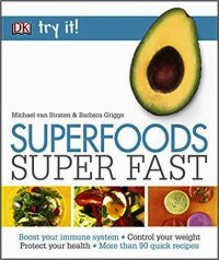 1. Food - Super Foods - Super Fast