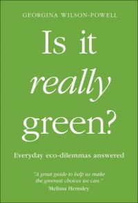 E. Is It Really Green