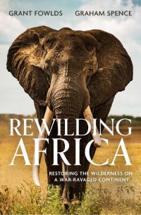 REWILDING AFRICA